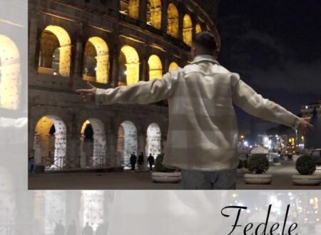 “Roma si accende” è il nuovo singolo del cantautore romano Fedele